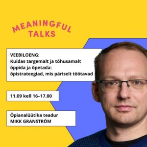 11.09 Kuidas targemalt ja tõhusamalt õppida ja õpetada: õpistrateegiad, mis päriselt töötavad
