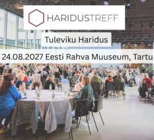 Copy of Haridustreff 2026 kodukas 24.08.2027 Haridustreff